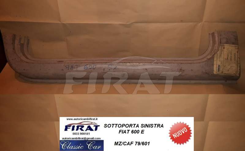 SOTTOPORTA FIAT 600 E ESTERNA SX